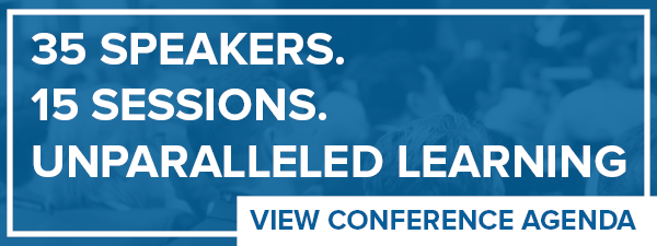 35 Speakers / 15 Sessions / Unparalleled Learning